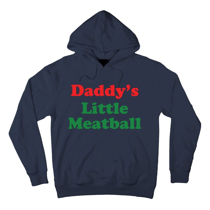 Funny Daddy Little Meatball Hoodie