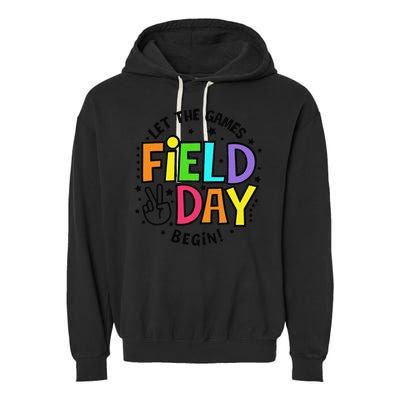 Field Day Let The Games Begin 2025 Teachers Garment-Dyed Fleece Hoodie