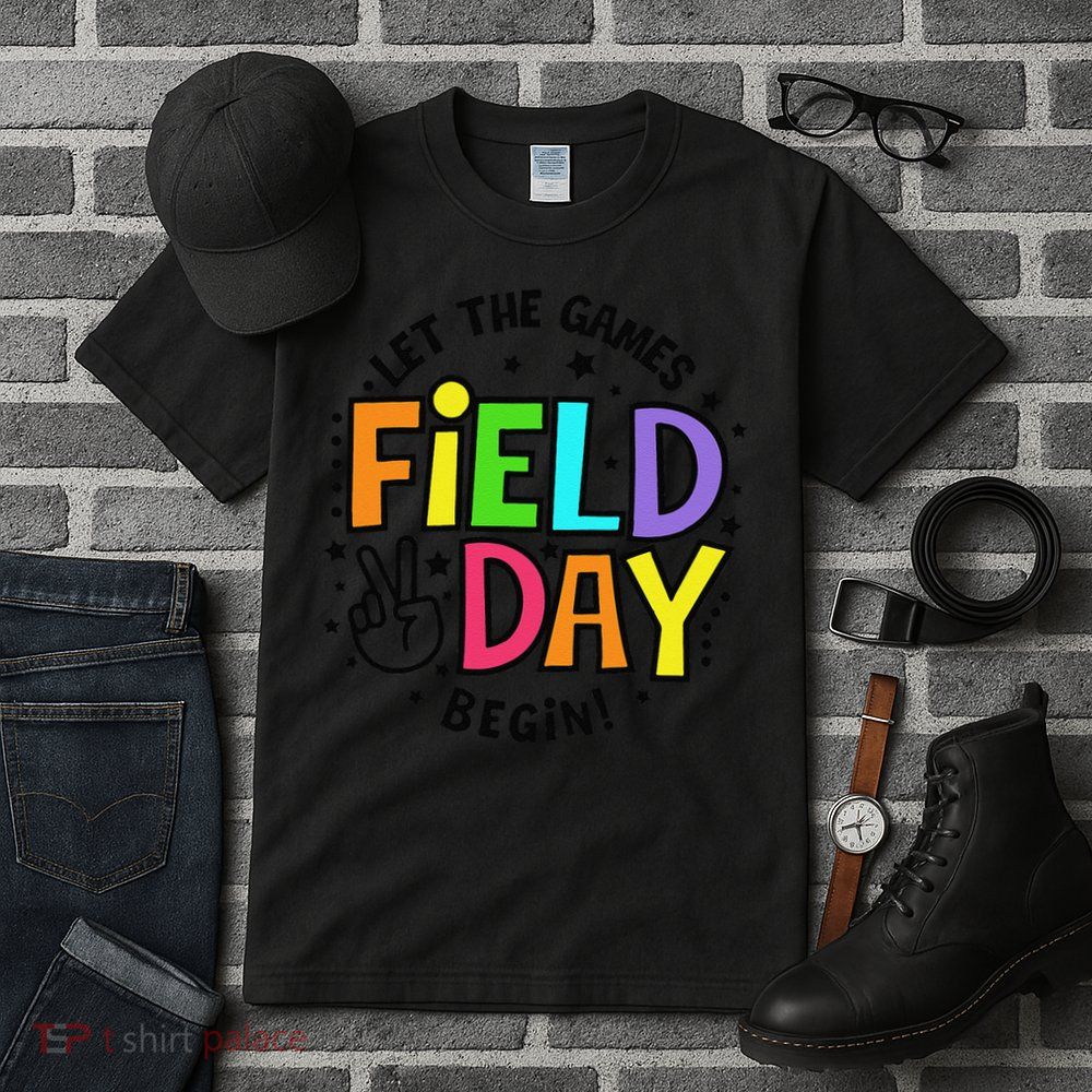 Field Day Let The Games Begin 2025 Teachers Tall T-Shirt