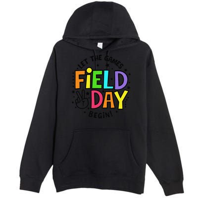 Field Day Let The Games Begin 2025 Teachers Premium Pullover Hoodie