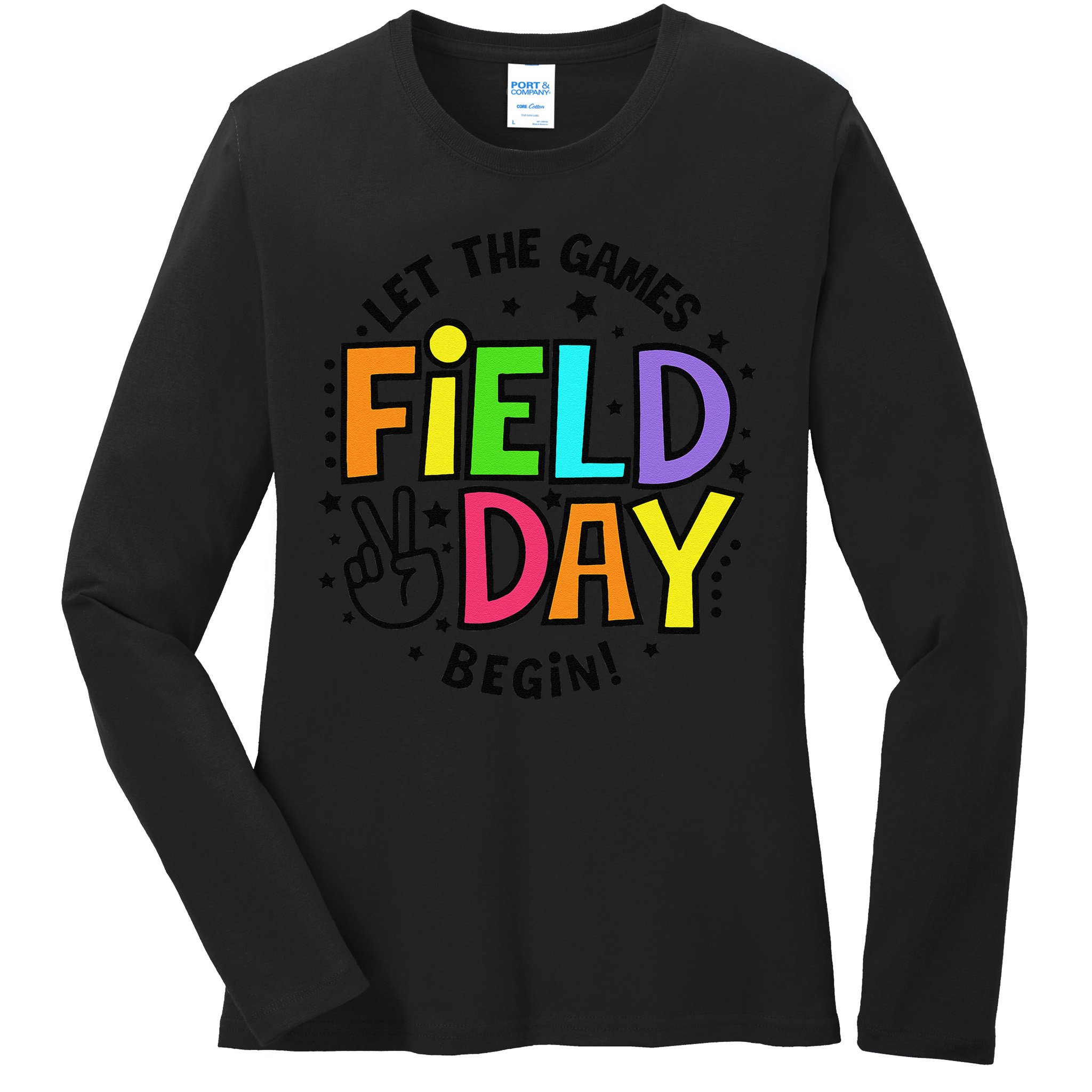 Field Day Let The Games Begin 2025 Teachers Ladies Long Sleeve Shirt