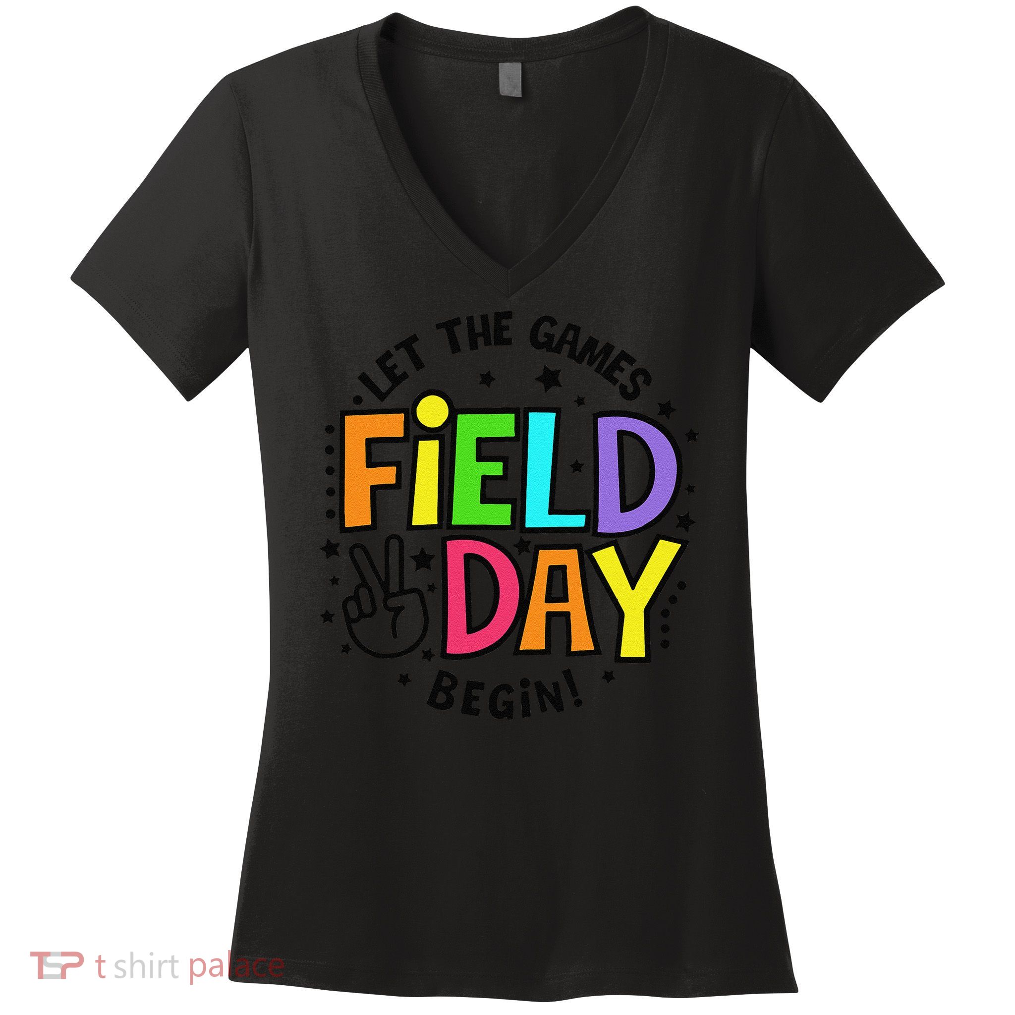 Field Day Let The Games Begin 2025 Teachers Women's V-Neck T-Shirt