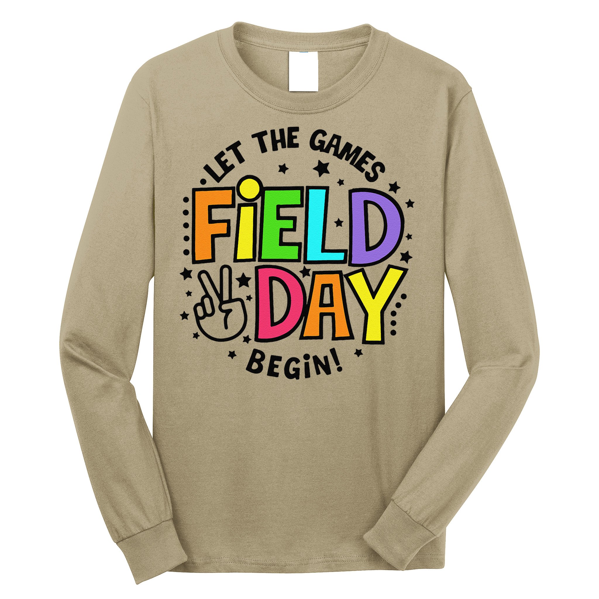 Field Day Let The Games Begin 2025 Teachers Long Sleeve Shirt