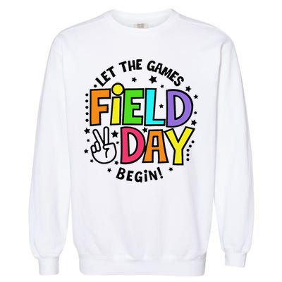 Field Day Let The Games Begin 2025 Teachers Garment-Dyed Sweatshirt