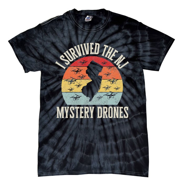 Funny Drone Lover I Survived The New Jersey Mystery Drones Tie-Dye T-Shirt