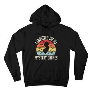 Funny Drone Lover I Survived The New Jersey Mystery Drones Tall Hoodie