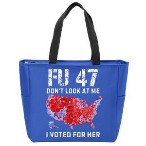 Fu47 DonT Look At Me I Voted For Her Zip Tote Bag