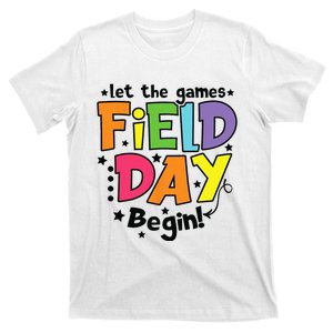 Field Day Let Games Start Begin Teachers T-Shirt