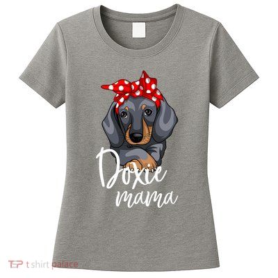Funny Doxie Mama Dachshund Lover Weiner Dog Gift Womens T-Shirt