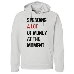 Funny Dad Mom Parents Day Spending A Lot Money At The Moment Performance Fleece Hoodie