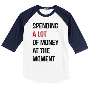 Funny Dad Mom Parents Day Spending A Lot Money At The Moment Baseball Sleeve Shirt