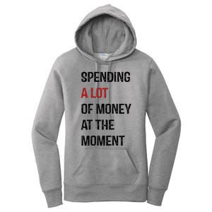 Funny Dad Mom Parents Day Spending A Lot Money At The Moment Women's Pullover Hoodie