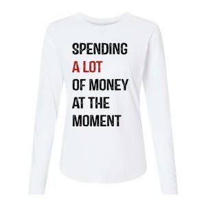 Funny Dad Mom Parents Day Spending A Lot Money At The Moment Womens Cotton Relaxed Long Sleeve T-Shirt