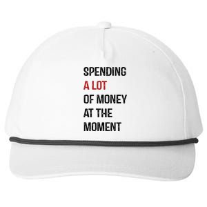 Funny Dad Mom Parents Day Spending A Lot Money At The Moment Snapback Five-Panel Rope Hat