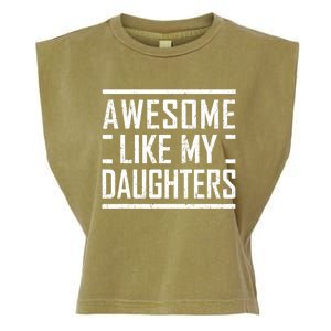 Funny Dad Mom From Daughter Awesome Like My Daughters Garment-Dyed Women's Muscle Tee