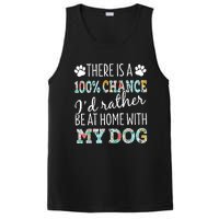 Funny Dog Mom ID Rather Be At Home With My Dog PosiCharge Competitor Tank