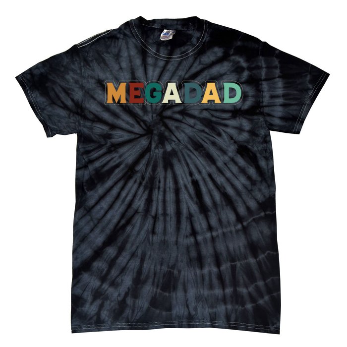 Funny Dad Megadad Gift Mega Dad Tie-Dye T-Shirt