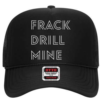 Frack Drill Mine Trucker Hat