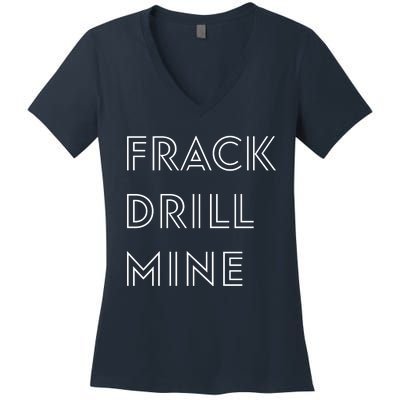 Frack Drill Mine Women's V-Neck T-Shirt