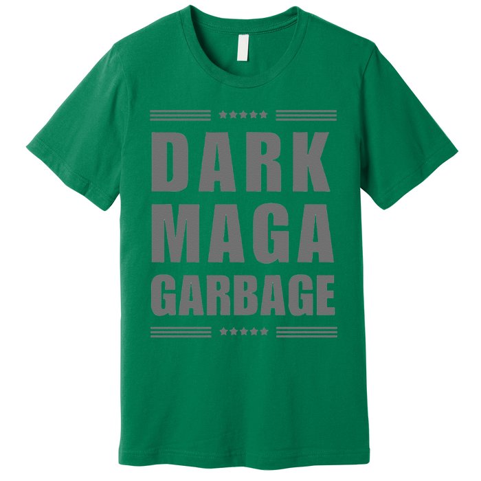 Funny! Dark Maga Garbage Maga Garbage Proud Maga Garbage Premium T-Shirt