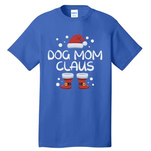 Funny Dog Mom Claus Family Matching Group Christmas Gift Tall T-Shirt