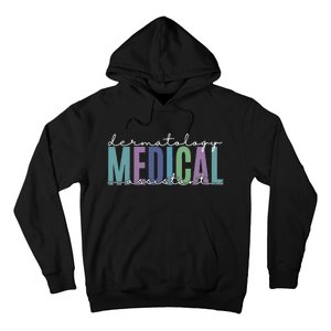 Funny Dermatology Medical Assistant Nurse Physician Hoodie