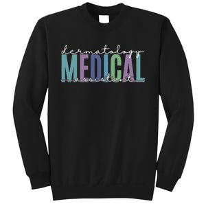 Funny Dermatology Medical Assistant Nurse Physician Sweatshirt