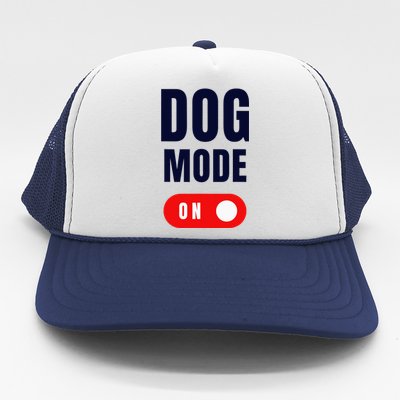 Funny Dog Mode ON Tee Cute Dogs Gift Dog Mode ON Trucker Hat