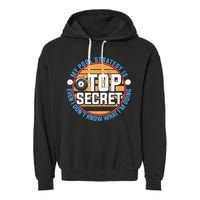 Father's Day My Pool Strategy Is Top Secret Billiards Player Gift For Dad Garment-Dyed Fleece Hoodie