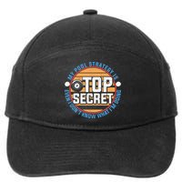 Father's Day My Pool Strategy Is Top Secret Billiards Player Gift For Dad 7-Panel Snapback Hat