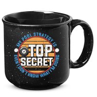 Father's Day My Pool Strategy Is Top Secret Billiards Player Gift For Dad 15oz Campfire Ceramic Mug