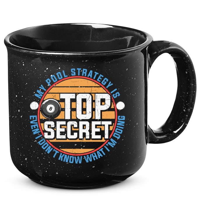 Father's Day My Pool Strategy Is Top Secret Billiards Player Gift For Dad 15oz Campfire Ceramic Mug