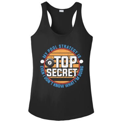 Father's Day My Pool Strategy Is Top Secret Billiards Player Gift For Dad Ladies PosiCharge Competitor Racerback Tank