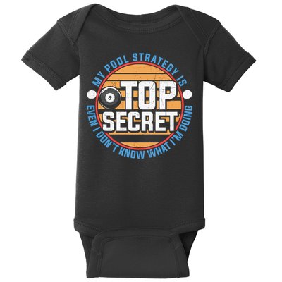 Father's Day My Pool Strategy Is Top Secret Billiards Player Gift For Dad Baby Bodysuit