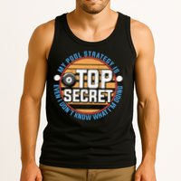 Father's Day My Pool Strategy Is Top Secret Billiards Player Gift For Dad Tank Top