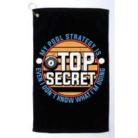 Father's Day My Pool Strategy Is Top Secret Billiards Player Gift For Dad Golf Towel