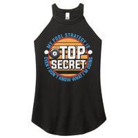 Father's Day My Pool Strategy Is Top Secret Billiards Player Gift For Dad Women's Perfect Tri Rocker Tank
