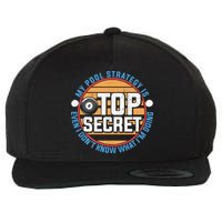 Father's Day My Pool Strategy Is Top Secret Billiards Player Gift For Dad Wool Snapback Cap