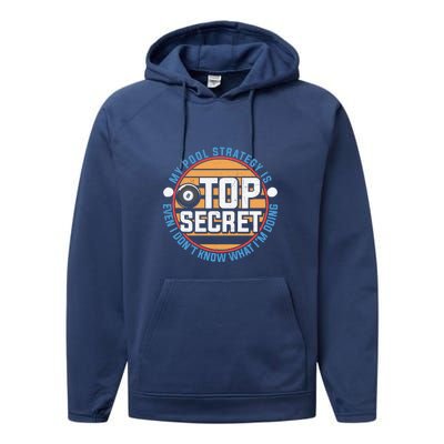 Father's Day My Pool Strategy Is Top Secret Billiards Player Gift For Dad Performance Fleece Hoodie