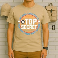 Father's Day My Pool Strategy Is Top Secret Billiards Player Gift For Dad T-Shirt