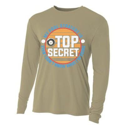 Father's Day My Pool Strategy Is Top Secret Billiards Player Gift For Dad Cooling Performance Long Sleeve Crew