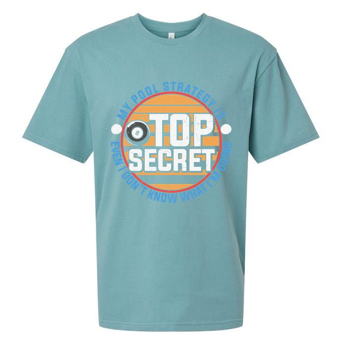 Father's Day My Pool Strategy Is Top Secret Billiards Player Gift For Dad Sueded Cloud Jersey T-Shirt