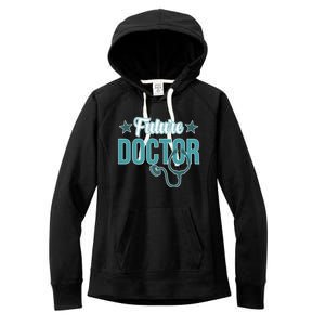 Future Doctor Med School Medical Students Graduate Graphic Gift Women's Fleece Hoodie