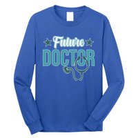 Future Doctor Med School Medical Students Graduate Graphic Gift Long Sleeve Shirt