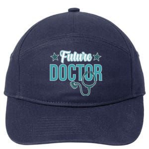 Future Doctor Med School Medical Students Graduate Graphic Gift 7-Panel Snapback Hat