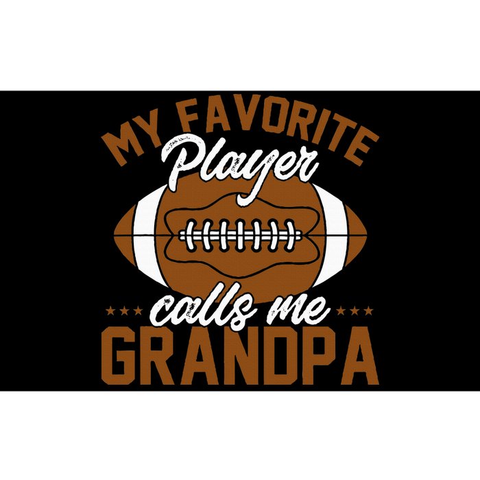 Football Dad My Favorite Player Calls Me Grandpa Bumper Sticker