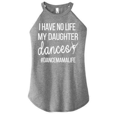 Funny Dance Mama Dance Mom Of A Dancer Mom Women's Perfect Tri Rocker Tank