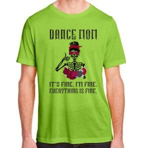 Funny Dance Mom Dancing Mother Of A Dancer Mama Adult ChromaSoft Performance T-Shirt