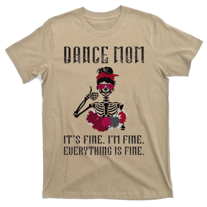 Funny Dance Mom Dancing Mother Of A Dancer Mama T-Shirt