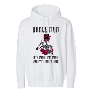 Funny Dance Mom Dancing Mother Of A Dancer Mama Garment-Dyed Fleece Hoodie